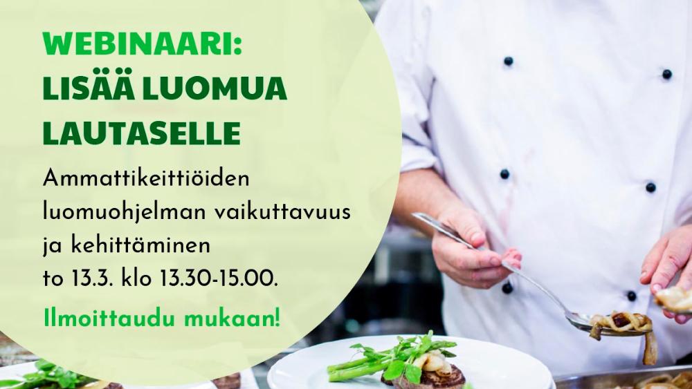 Webinaari: Lisää luomua lautaselle 13.3. – Ammattikeittiöiden luomuohjelman vaikuttavuus ja kehittäminen
