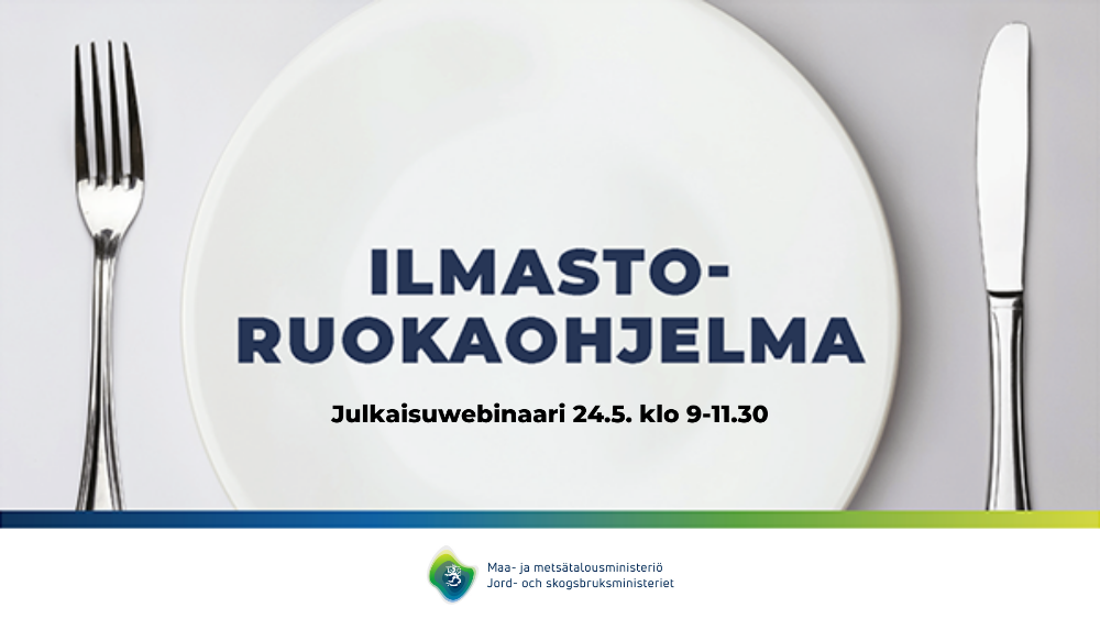 Siirtyy kesäkuulle: Ilmastoruokaohjelman julkaisuwebinaari